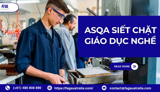 ASQA siết chặt giáo dục nghề: Hàng loạt trường tại úc bị hủy đăng ký và thu hồi bằng cấp